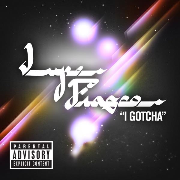 I Gotcha - EP